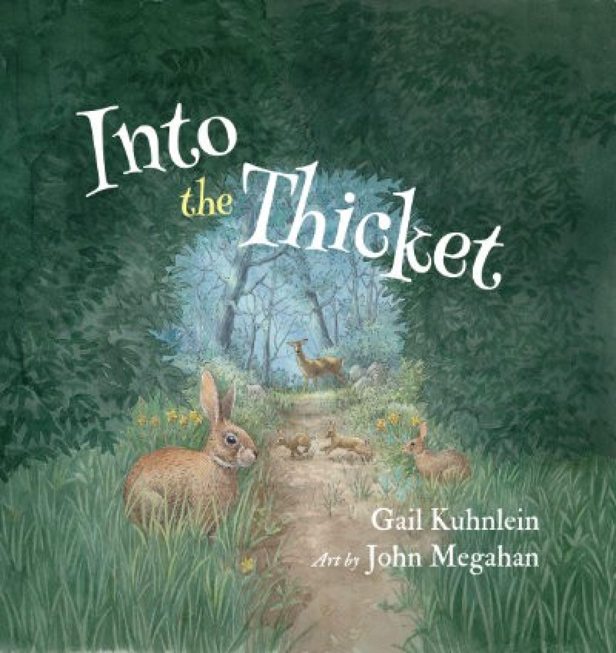 Cover of Into the Thicket, a watercolor illustration of a path through the woods, with rabbits and a deer