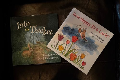 Into the Thicket and How Happy Is a Lark?